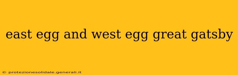 east egg and west egg great gatsby