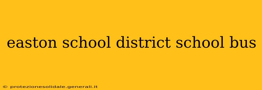 easton school district school bus