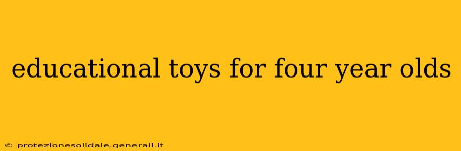 educational toys for four year olds