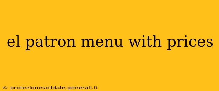 el patron menu with prices