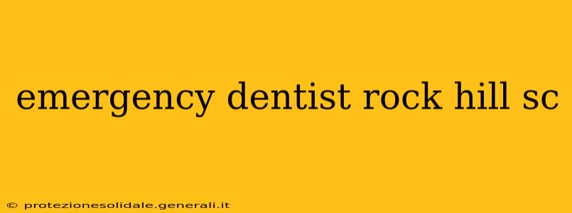emergency dentist rock hill sc