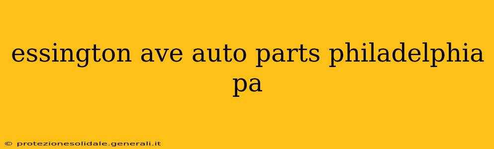 essington ave auto parts philadelphia pa