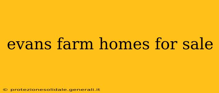 evans farm homes for sale