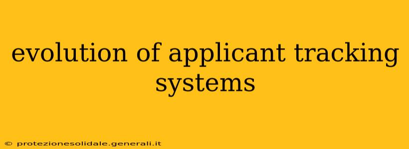 evolution of applicant tracking systems