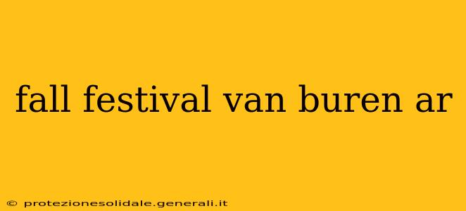 fall festival van buren ar