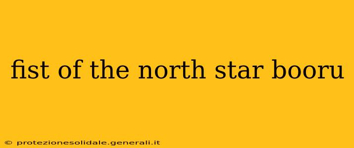 fist of the north star booru