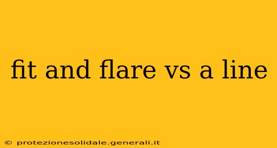 fit and flare vs a line