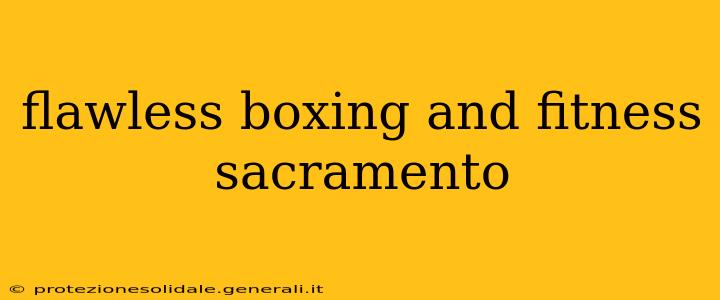 flawless boxing and fitness sacramento