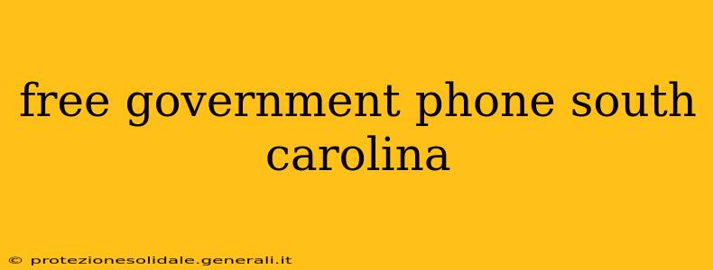 free government phone south carolina