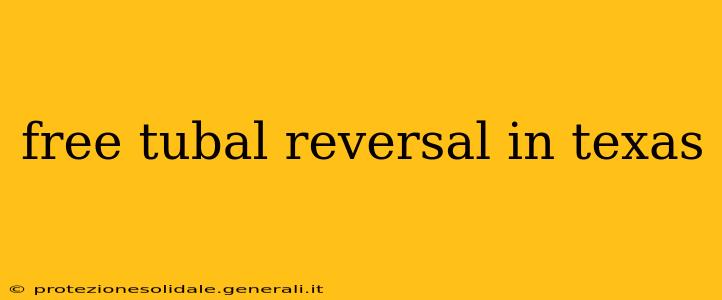 free tubal reversal in texas