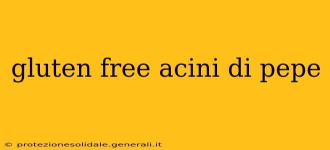 gluten free acini di pepe