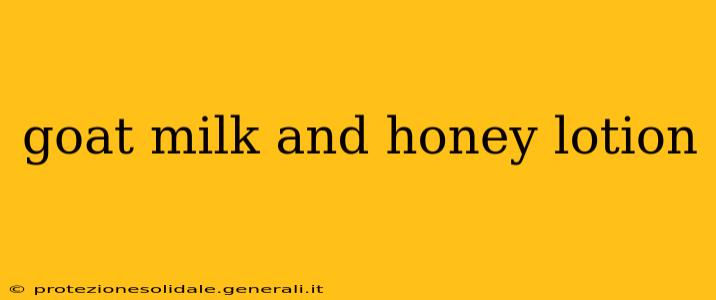 goat milk and honey lotion