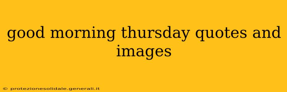 good morning thursday quotes and images