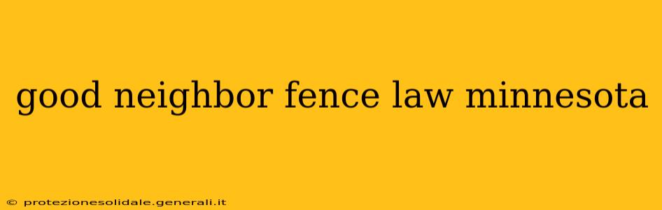 good neighbor fence law minnesota