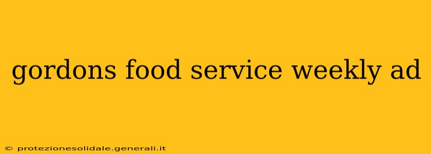 gordons food service weekly ad