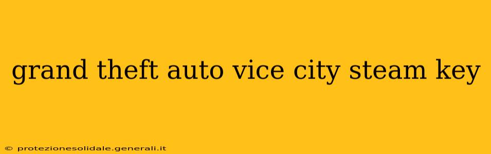 grand theft auto vice city steam key