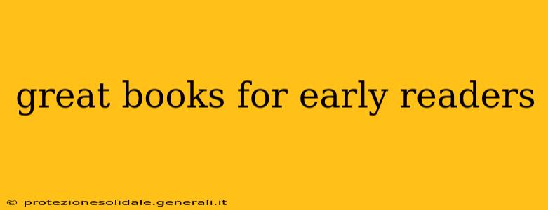 great books for early readers