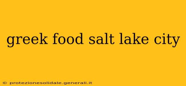 greek food salt lake city