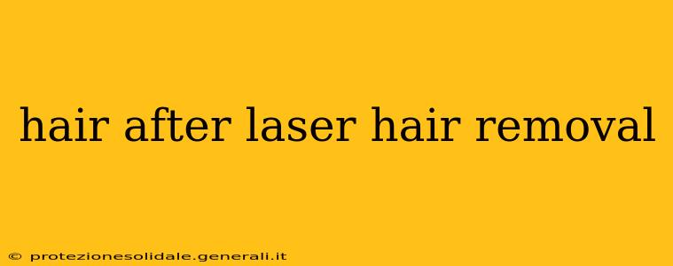 hair after laser hair removal