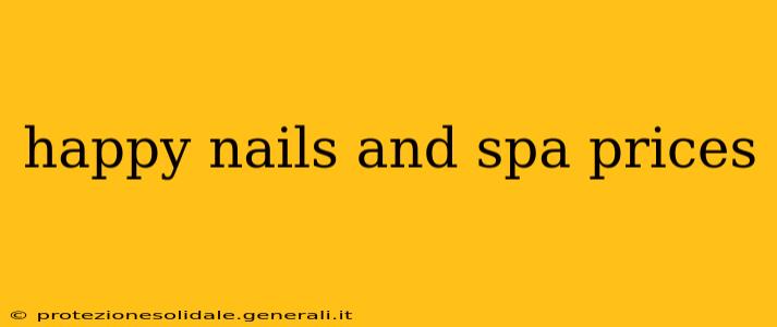 happy nails and spa prices