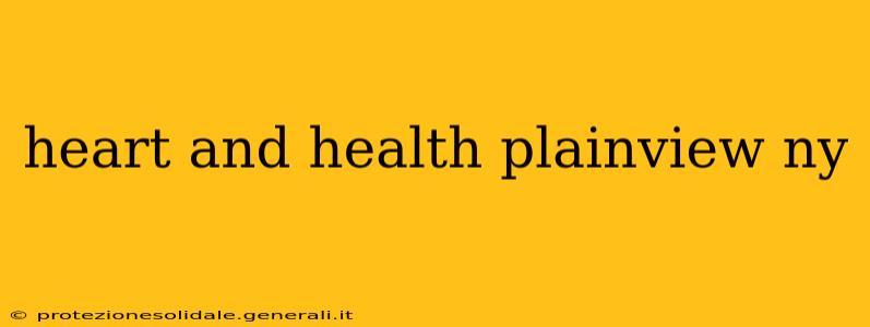 heart and health plainview ny