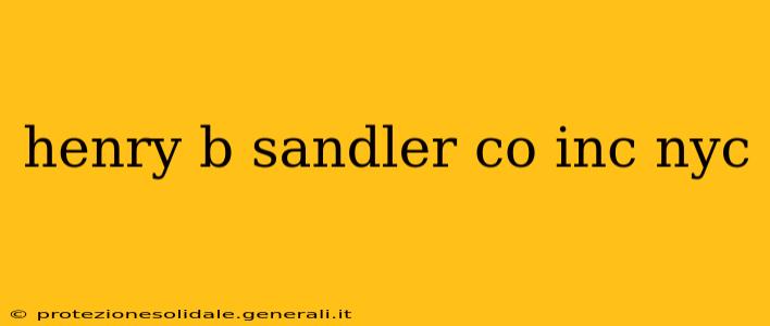 henry b sandler co inc nyc