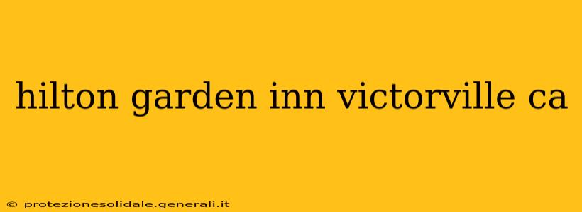 hilton garden inn victorville ca