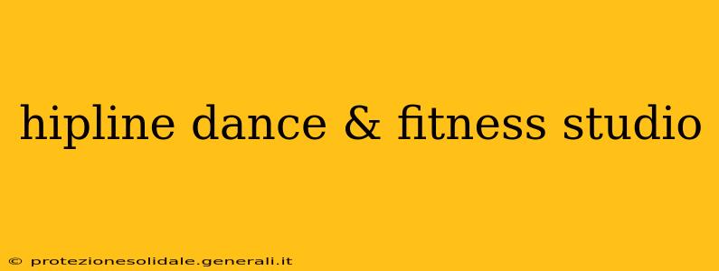 hipline dance & fitness studio