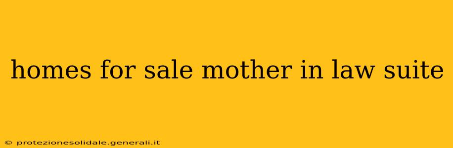 homes for sale mother in law suite