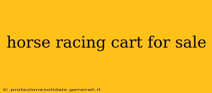 horse racing cart for sale