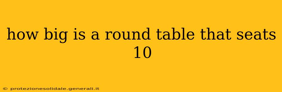 how big is a round table that seats 10
