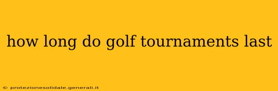 how long do golf tournaments last