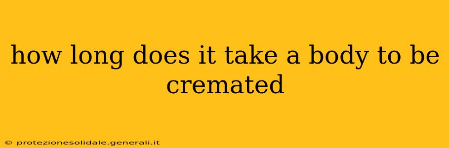 how long does it take a body to be cremated