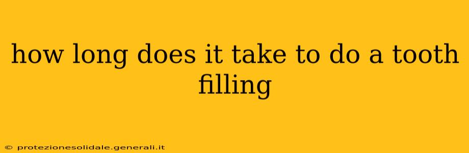 how long does it take to do a tooth filling