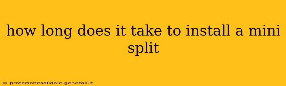 how long does it take to install a mini split