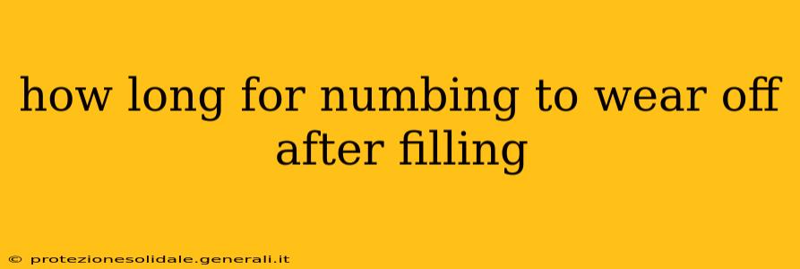 how long for numbing to wear off after filling