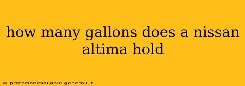 how many gallons does a nissan altima hold