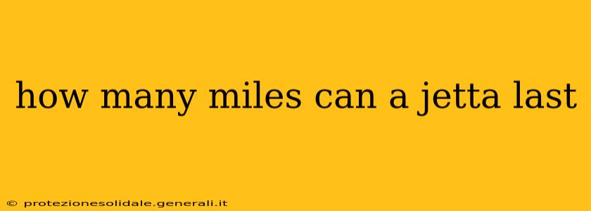 how many miles can a jetta last