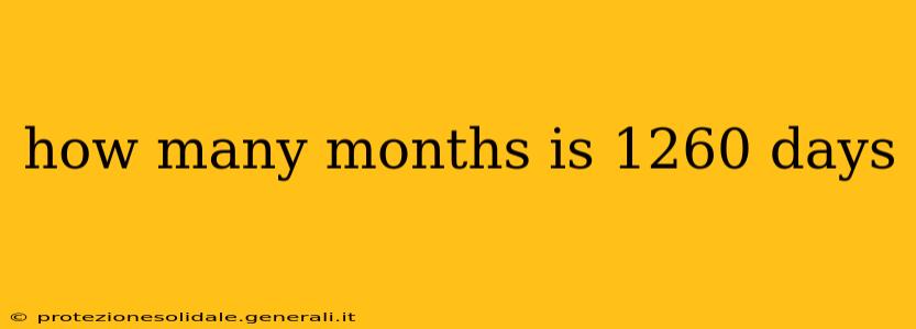 how many months is 1260 days