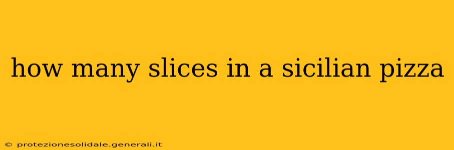 how many slices in a sicilian pizza