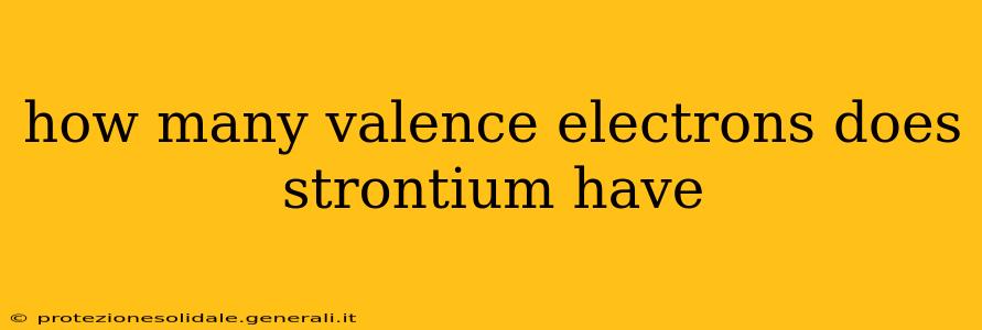 how many valence electrons does strontium have