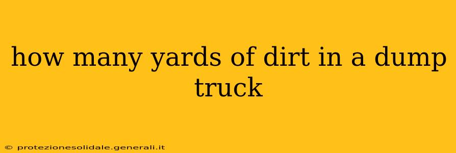 how many yards of dirt in a dump truck