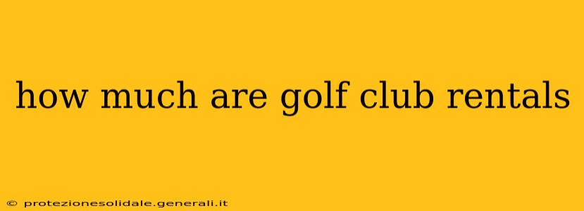 how much are golf club rentals