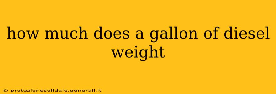 how much does a gallon of diesel weight