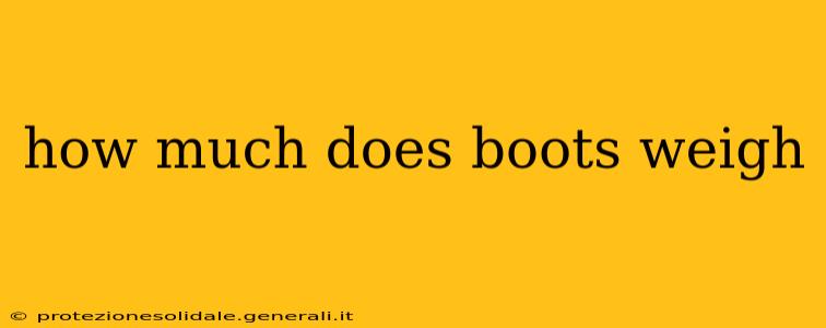 how much does boots weigh