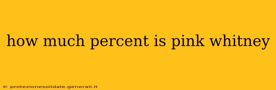 how much percent is pink whitney