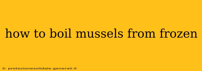 how to boil mussels from frozen