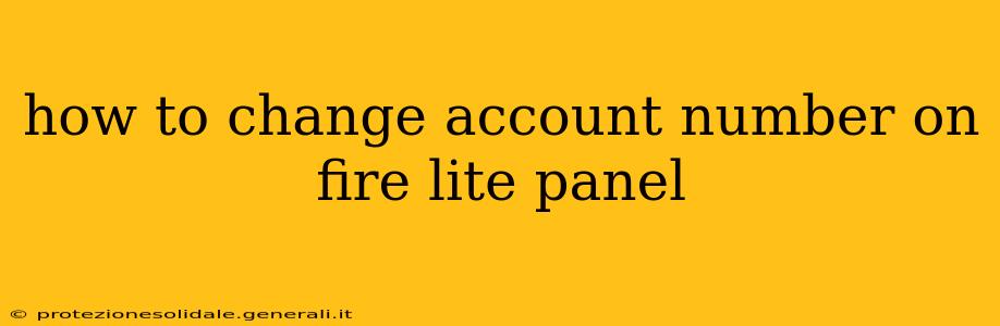 how to change account number on fire lite panel