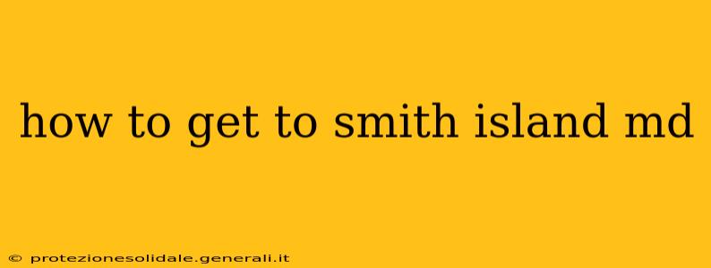 how to get to smith island md
