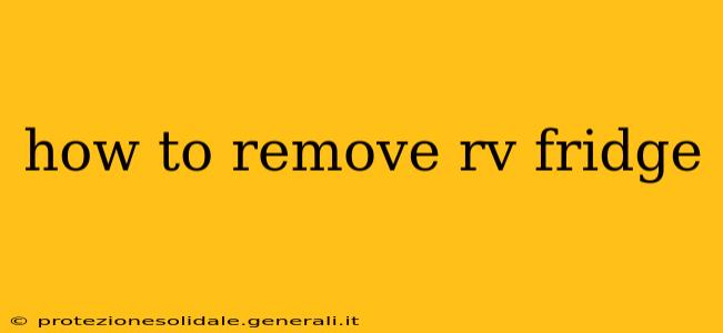 how to remove rv fridge